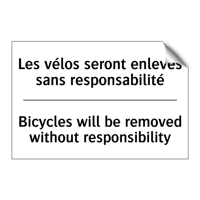 Les vélos seront enlevés sans  /.../ - Bicycles will be removed without  /.../
