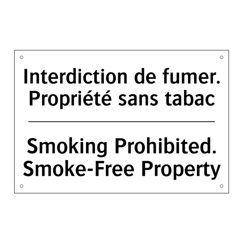Interdiction de fumer. Propriété  /.../ - Smoking Prohibited. Smoke-Free  /.../