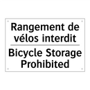 Rangement de vélos interdit - Bicycle Storage Prohibited