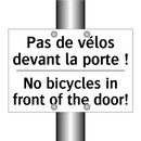 Pas de vélos devant la porte ! - No bicycles in front of the door! /.../