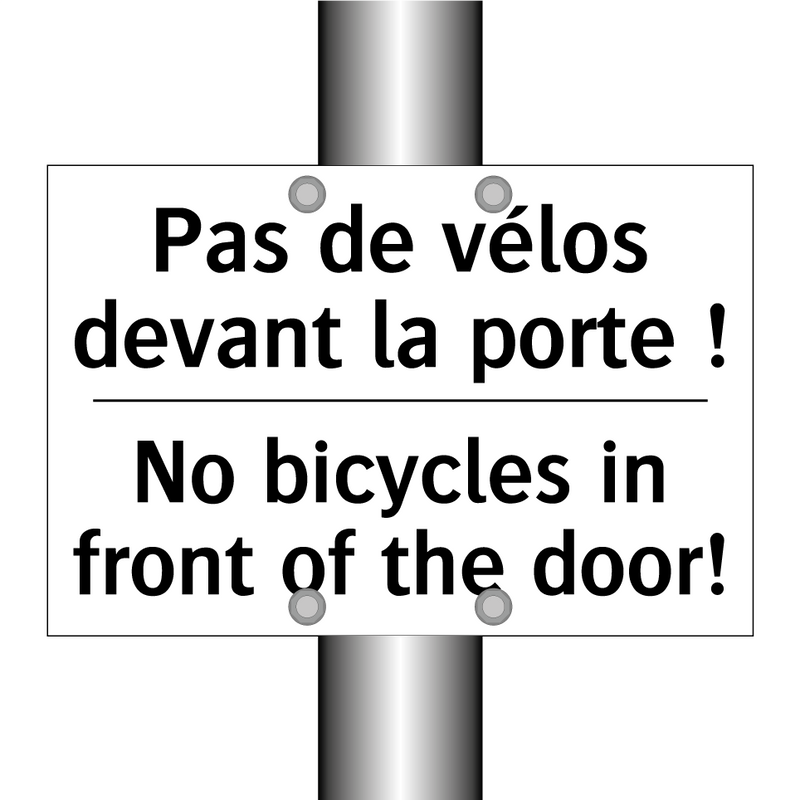 Pas de vélos devant la porte ! - No bicycles in front of the door! /.../