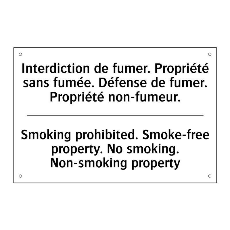 Interdiction de fumer. Propriété  /.../ - Smoking prohibited. Smoke-free  /.../