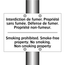 Interdiction de fumer. Propriété  /.../ - Smoking prohibited. Smoke-free  /.../