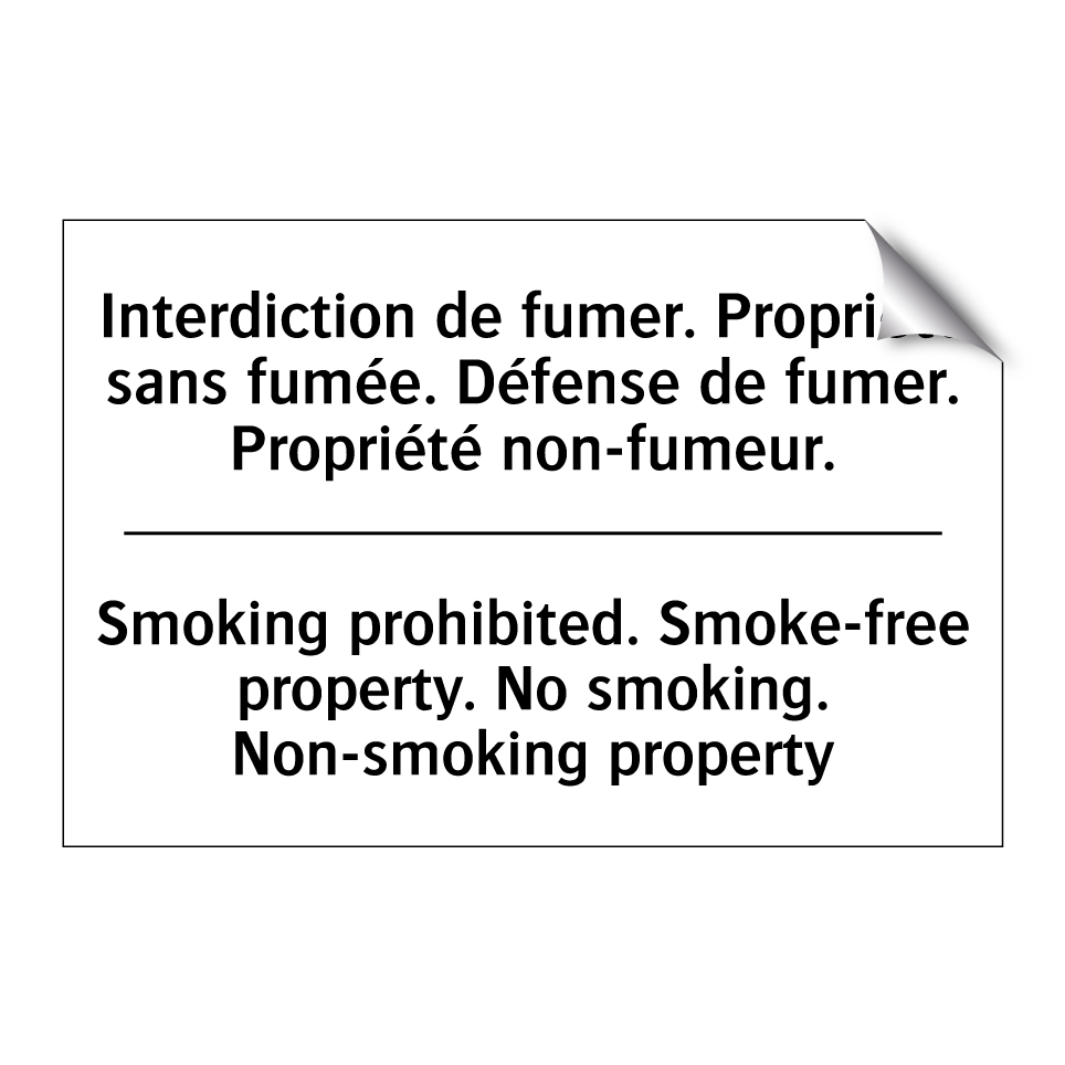 Interdiction de fumer. Propriété  /.../ - Smoking prohibited. Smoke-free  /.../