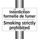 Interdiction formelle de fumer - Smoking strictly prohibited