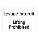 Levage interdit - Lifting Prohibited