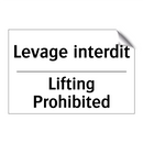 Levage interdit - Lifting Prohibited