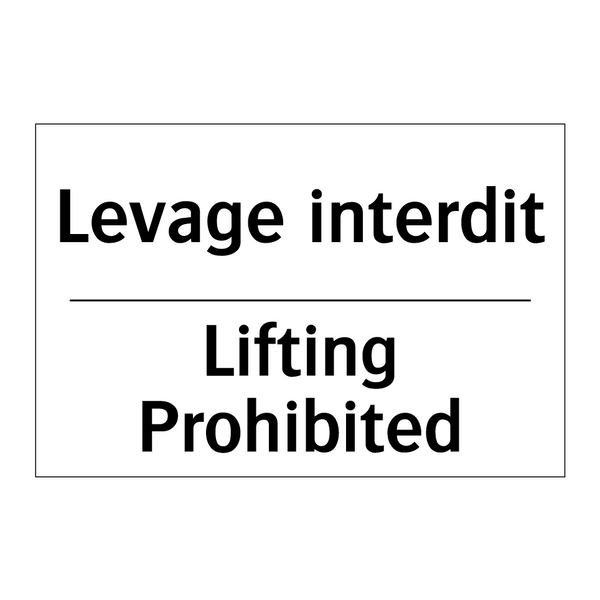 Levage interdit - Lifting Prohibited