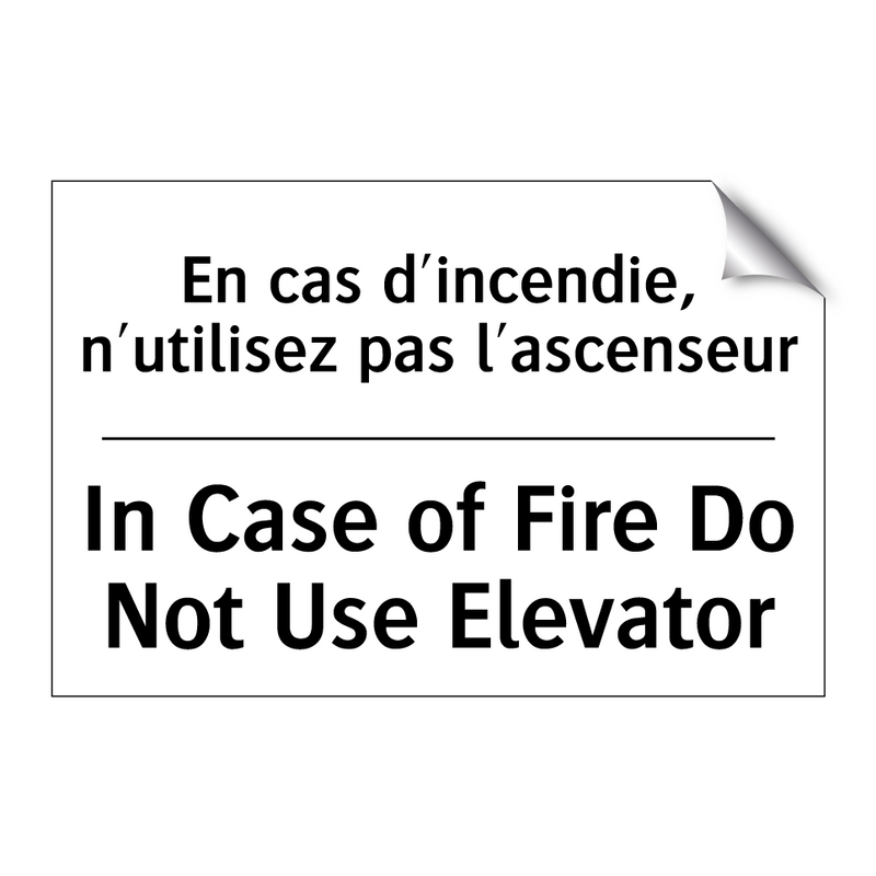 En cas d'incendie, n'utilisez  /.../ - In Case of Fire Do Not Use Elevator /.../