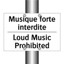 Musique forte interdite - Loud Music Prohibited