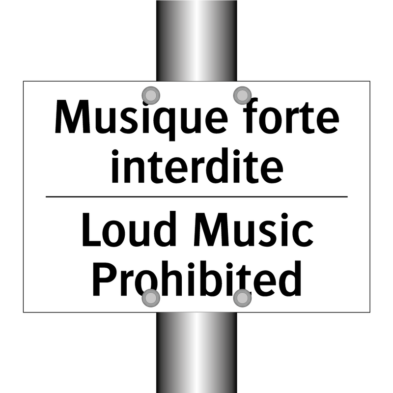 Musique forte interdite - Loud Music Prohibited