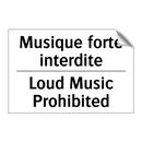 Musique forte interdite - Loud Music Prohibited