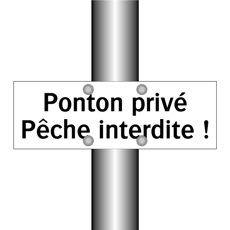 Ponton privé Pêche interdite !