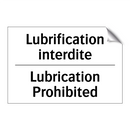 Lubrification interdite - Lubrication Prohibited
