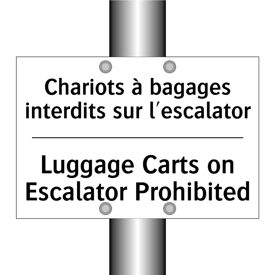 Chariots à bagages interdits sur  /.../ - Luggage Carts on Escalator Prohibited /.../