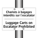 Chariots à bagages interdits sur  /.../ - Luggage Carts on Escalator Prohibited /.../
