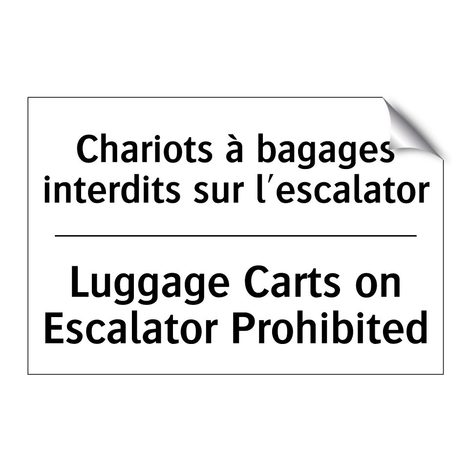 Chariots à bagages interdits sur  /.../ - Luggage Carts on Escalator Prohibited /.../