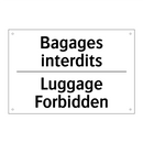 Bagages interdits - Luggage Forbidden