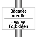 Bagages interdits - Luggage Forbidden
