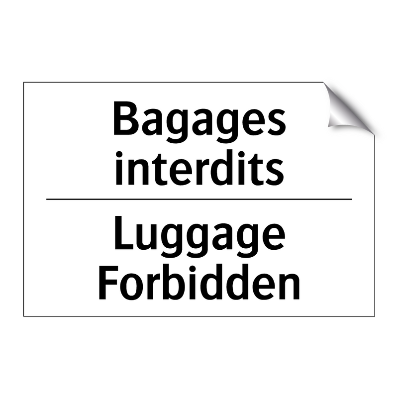 Bagages interdits - Luggage Forbidden