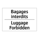 Bagages interdits - Luggage Forbidden