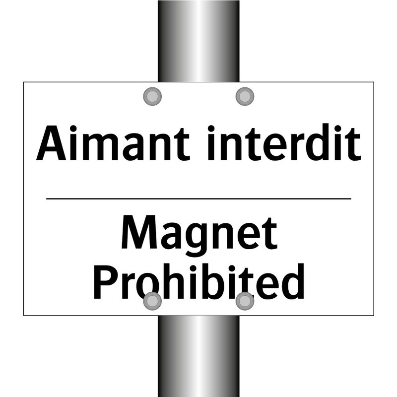 Aimant interdit - Magnet Prohibited