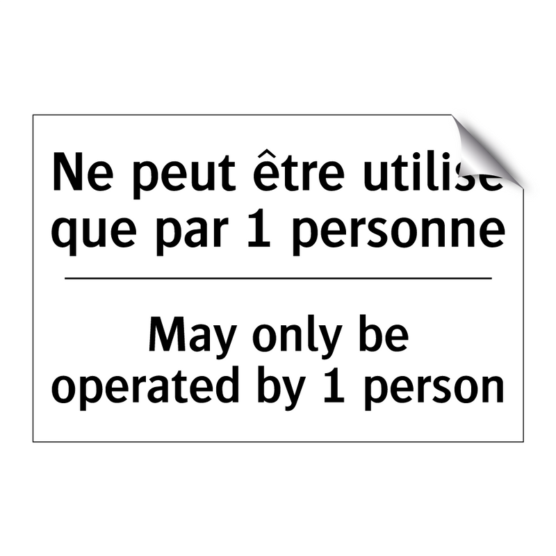 Ne peut être utilisé que par 1  /.../ - May only be operated by 1 person /.../