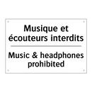 Musique et écouteurs interdits - Music & headphones prohibited