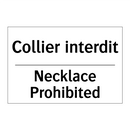 Collier interdit - Necklace Prohibited