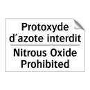 Protoxyde d'azote interdit - Nitrous Oxide Prohibited