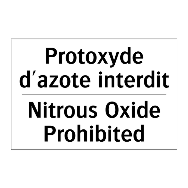 Protoxyde d'azote interdit - Nitrous Oxide Prohibited