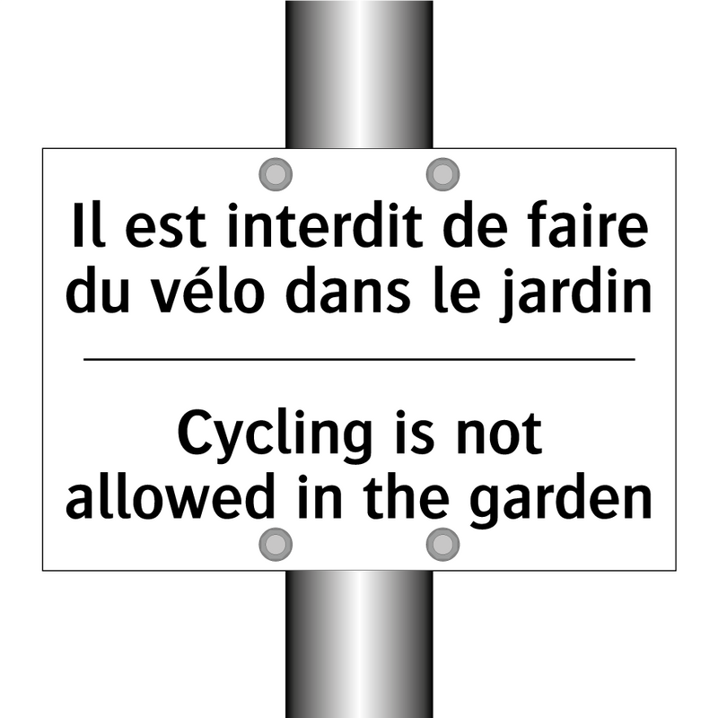 Il est interdit de faire du vélo  /.../ - Cycling is not allowed in the  /.../