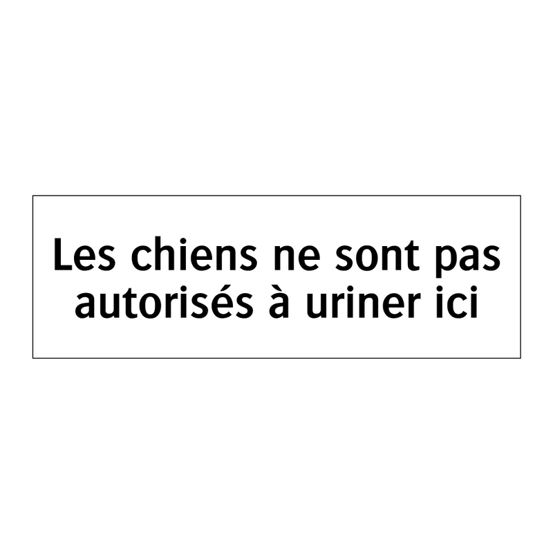 Les chiens ne sont pas autorisés à uriner ici