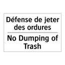 Défense de jeter des ordures - No Dumping of Trash