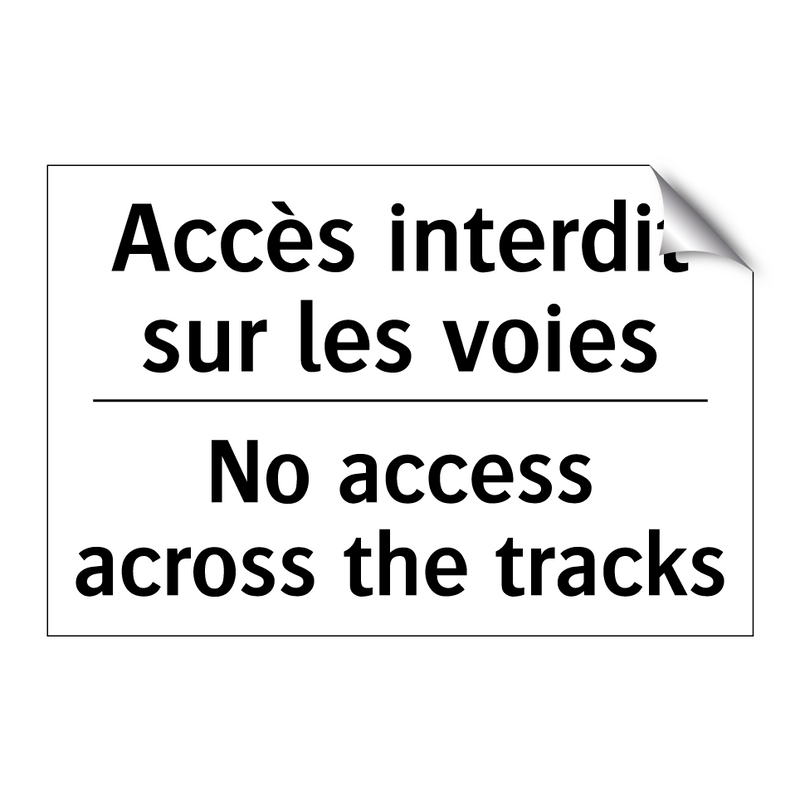 Accès interdit sur les voies - No access across the tracks