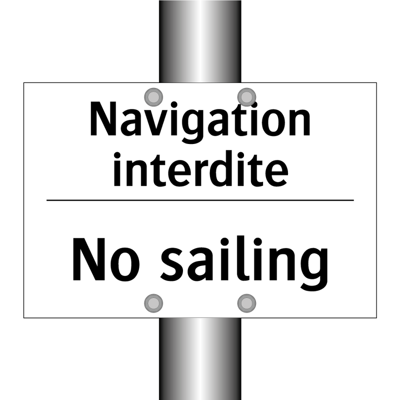 Navigation interdite - No sailing