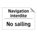 Navigation interdite - No sailing