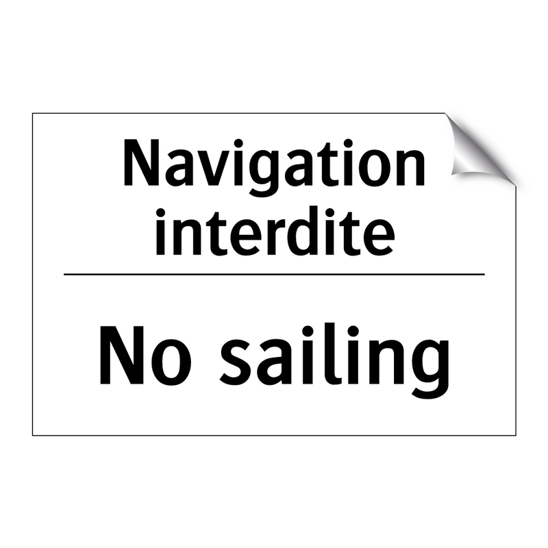 Navigation interdite - No sailing