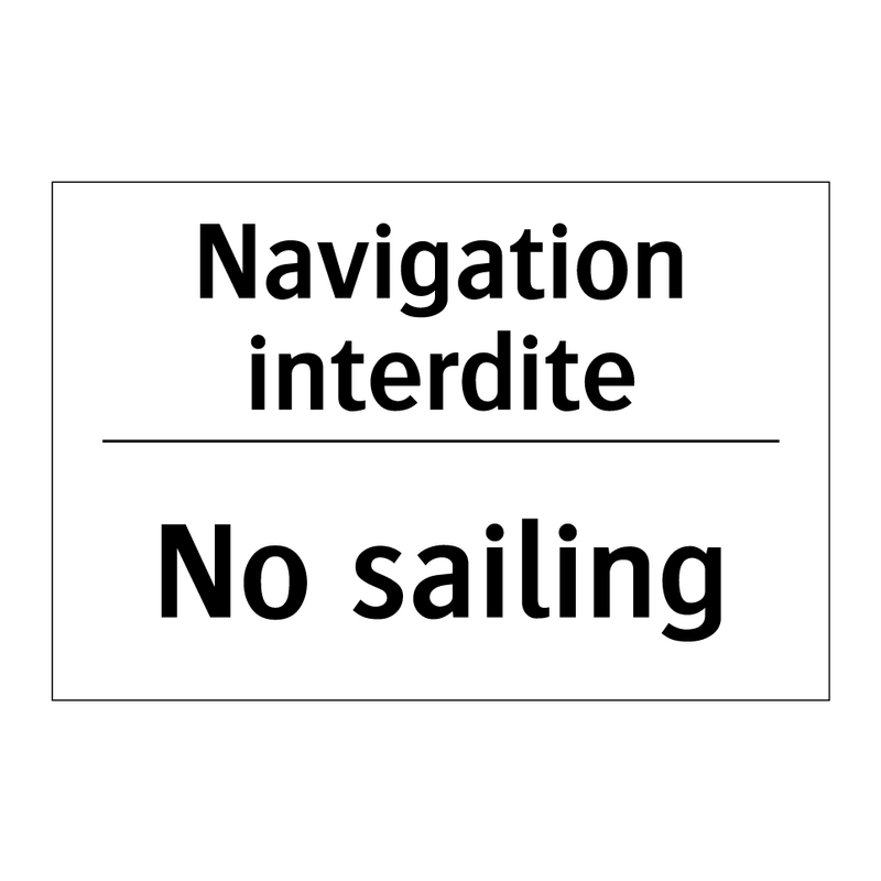 Navigation interdite - No sailing
