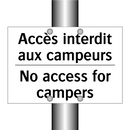Accès interdit aux campeurs - No access for campers