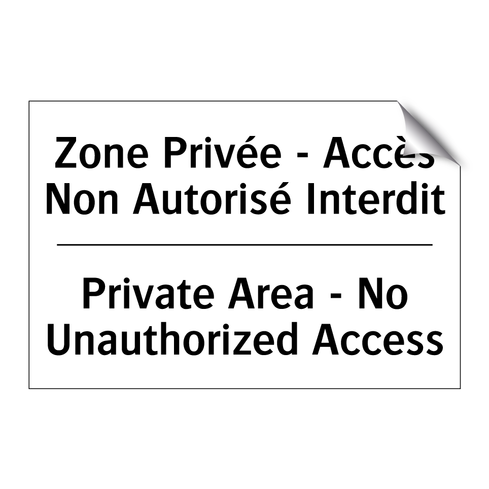Zone Privée - Accès Non Autorisé  /.../ - Private Area - No Unauthorized  /.../