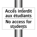 Accès interdit aux étudiants - No access for students