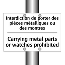 Interdiction de porter des pièces  /.../ - Carrying metal parts or watches  /.../