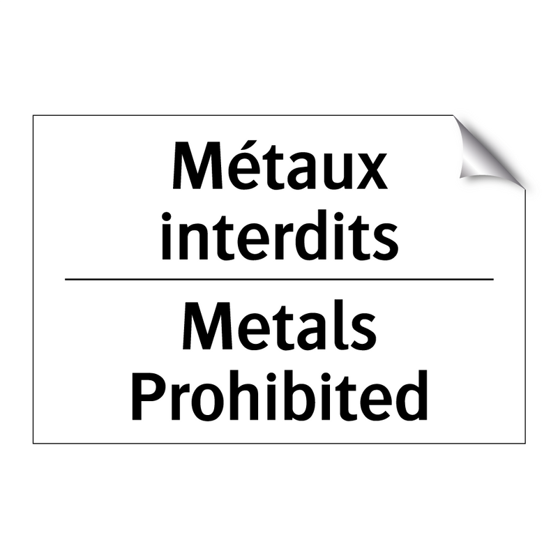 Métaux interdits - Metals Prohibited