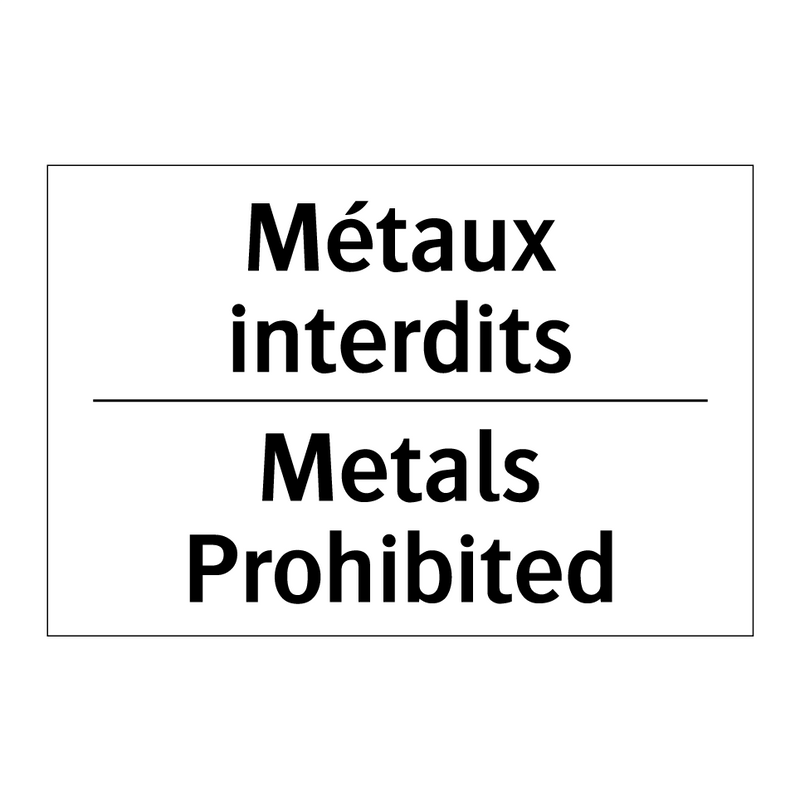 Métaux interdits - Metals Prohibited