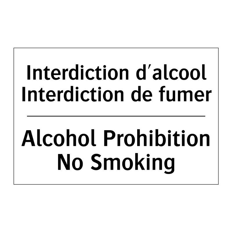 Interdiction d'alcool Interdiction  /.../ - Alcohol Prohibition No Smoking