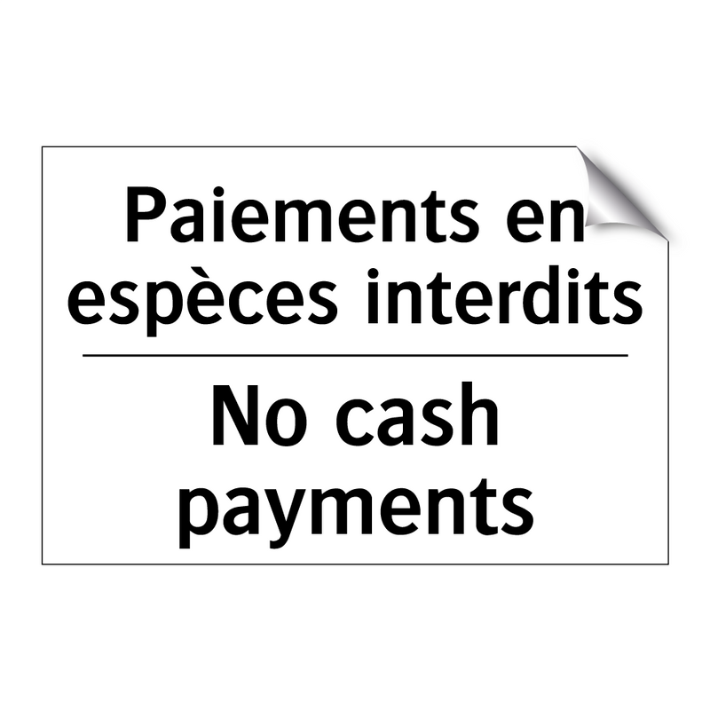Paiements en espèces interdits - No cash payments