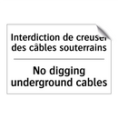 Interdiction de creuser des câbles  /.../ - No digging underground cables