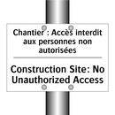 Chantier : Accès interdit aux  /.../ - Construction Site: No Unauthorized  /.../