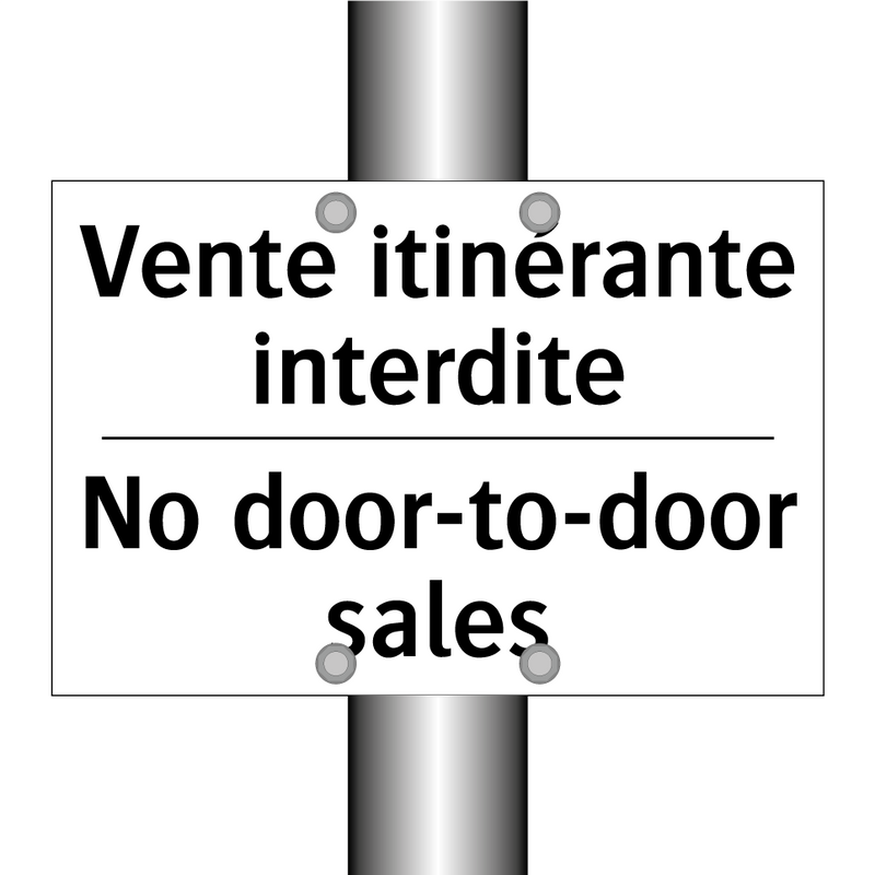 Vente itinérante interdite - No door-to-door sales